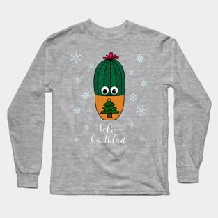 Feliz Cactidad - Cactus In Christmas Tree Pot Long Sleeve T-Shirt